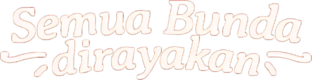 Selamat Datang di Morinaga Hari Ibu Event